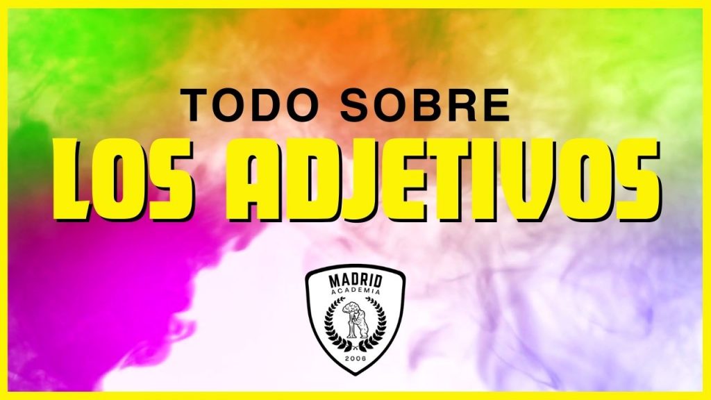 Explicación Adjetivos Primaria