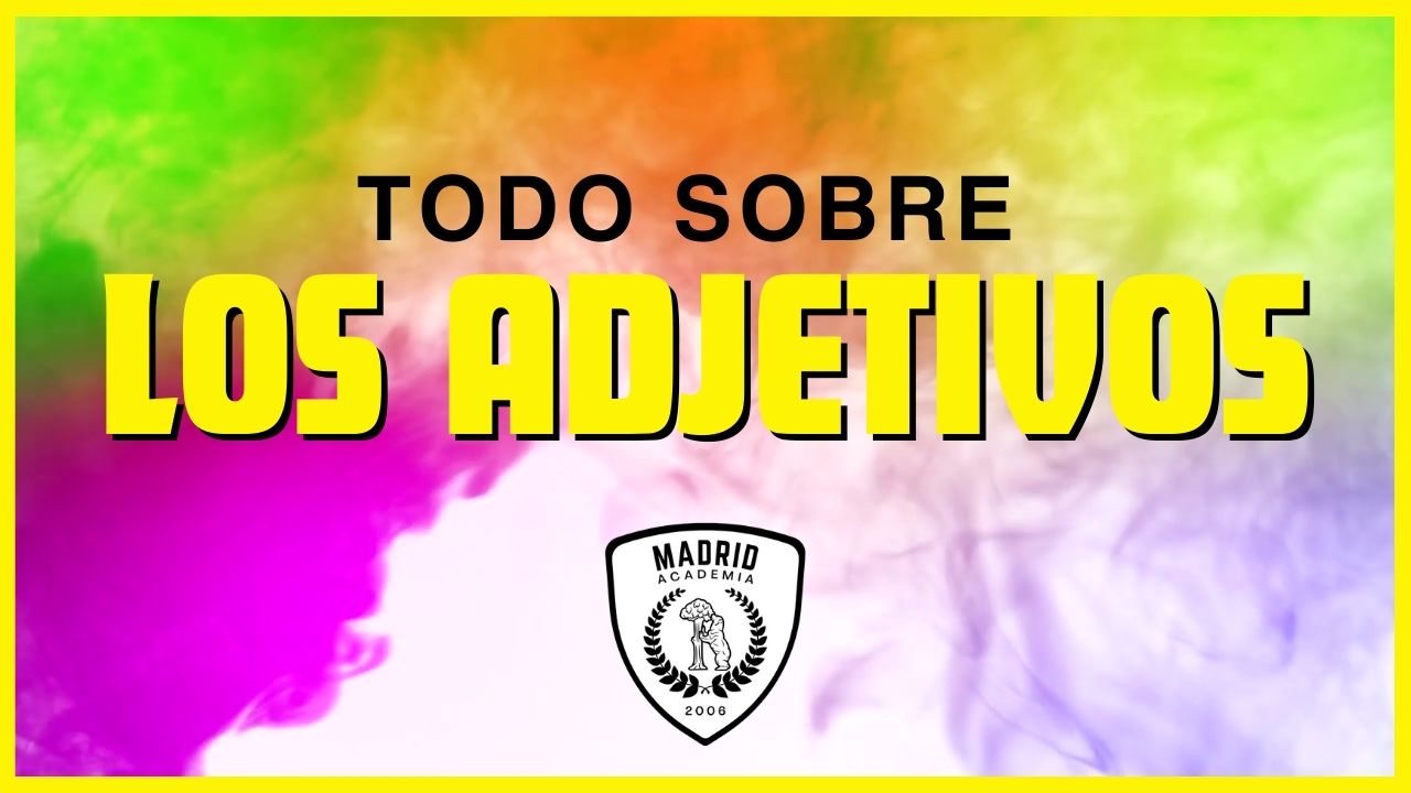 Explicación Adjetivos Primaria